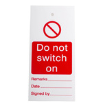 1 x 'Do Not Switch On' Lockout Tag