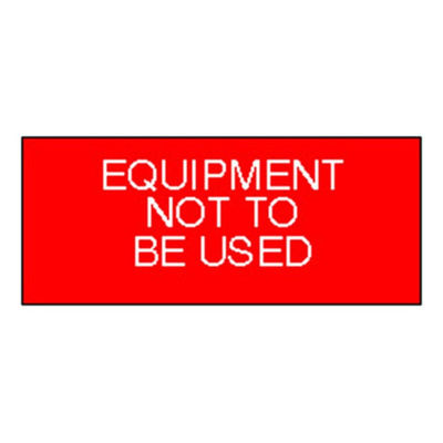 RS PRO Adhesive Pre-Printed Adhesive Label-Equipment Not To Be Used-. Quantity: 140