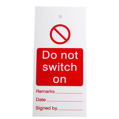 1 x 'Do Not Switch On' Lockout Tag