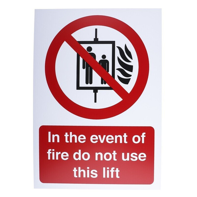 PP Rigid Plastic Fire Safety Sign, In The Event Of Fire Do Not Use This Lift With English Text