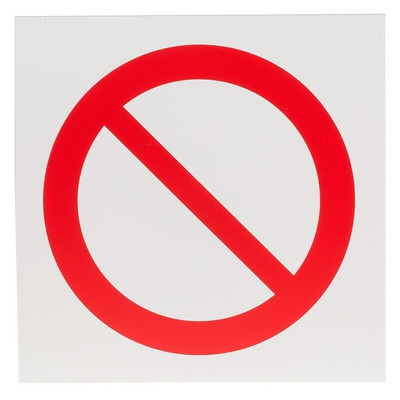 Plastic General Prohibition Prohibition Sign, None